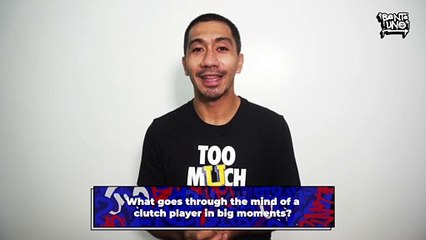 Bente Uno: LA Tenorio on a clutch player's mindset