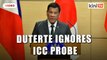 Duterte ignores probe on extra-judicial killings
