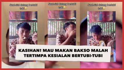 Kasihan! Mau Makan Bakso Malah Tertimpa Kesialan Bertubi-tubi