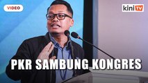 PKR sambung kongres secara maya, DAP umum tangguh