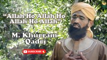 Allah Ho Allah Ho Allah Ho Allah | Naat | M. Khurram Qadri | HD