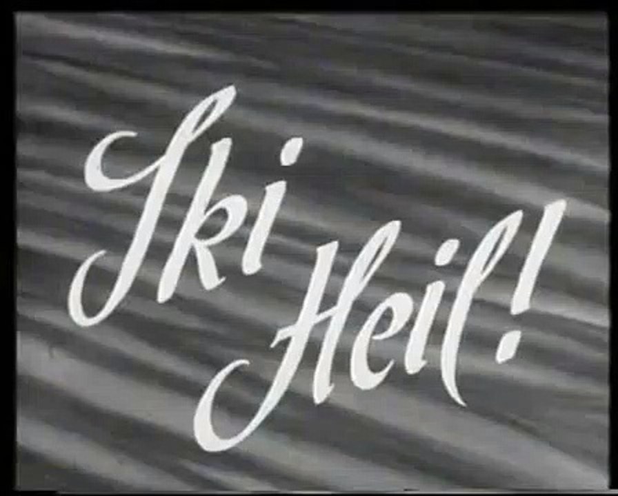 Ski Heil! Kurzfilm 1955