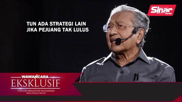 [SHORTS] Tun ada strategi lain jika Pejuang tak lulus