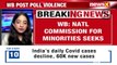 National Commission For Minorities Seeks Report In WB Report On Post Poll Violence NewsX