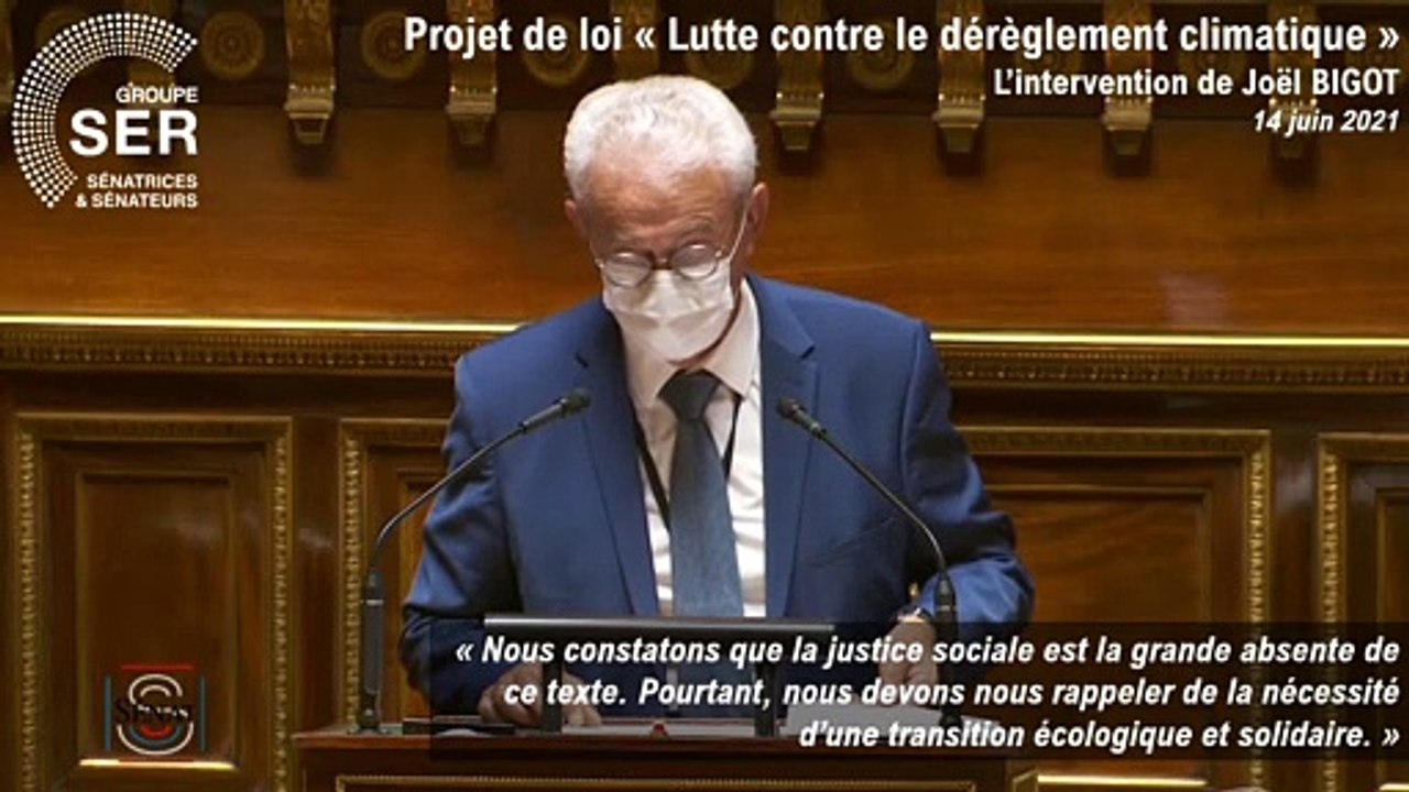 PJL Climat et Résilience : l'intervention de Joël Bigot p.1