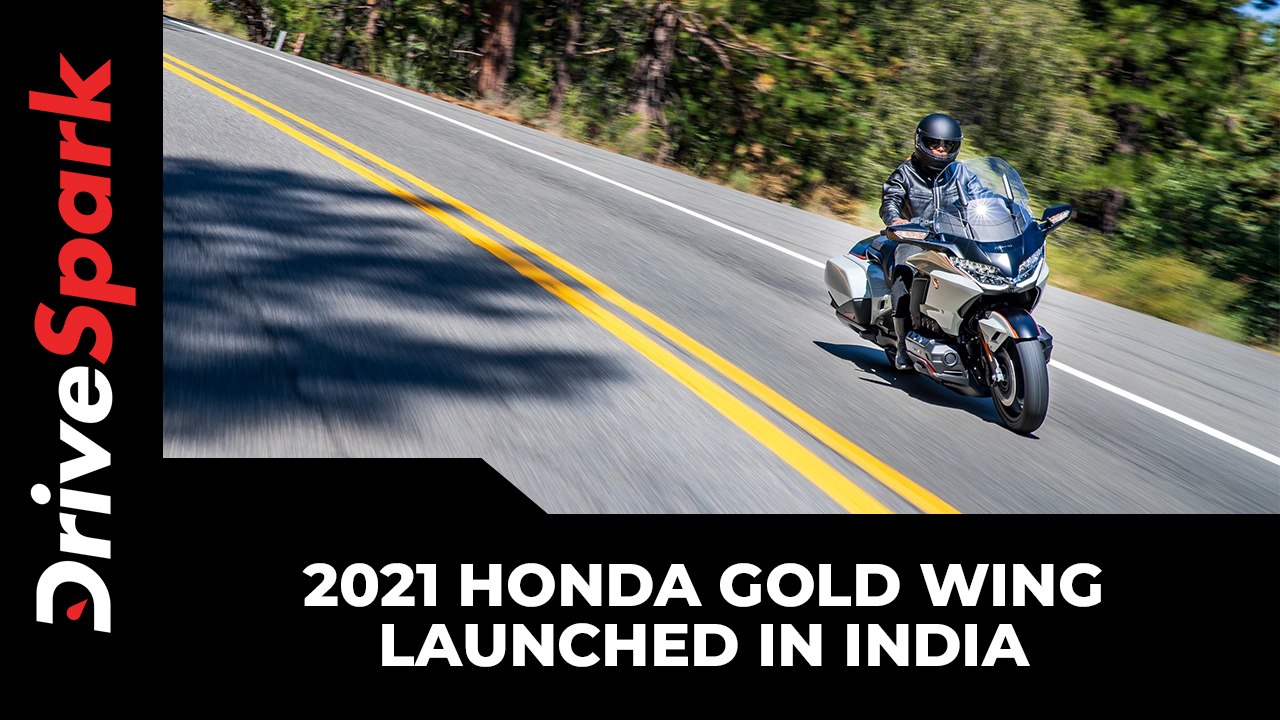 2021 Honda Gold Wing BS6 Launched In India | Ho...
