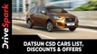 Datsun CSD Cars List, Discounts & Offers For Defence Personnel