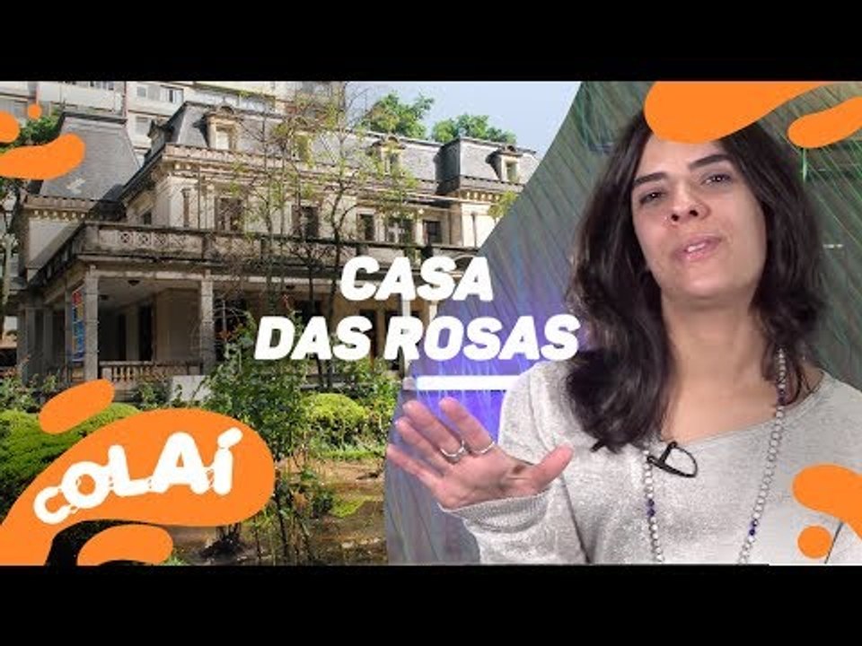 Casa das Rosas: uma viagem no tempo na Avenida Paulista