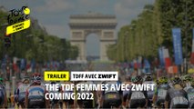 Tour de France Femmes avec Zwift - Trailer