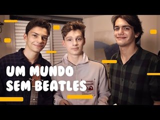 Como os Beatles mudaram a minha vida — parte 2