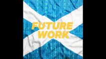 FutureWork podcast: Scotland's rural jobs revolution
