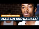 7 ofensas raciais que marcaram 2019