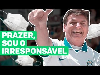 A irresponsabilidade de Bolsonaro no combate ao coronavírus