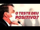 E se Bolsonaro foi contaminado com coronavírus?