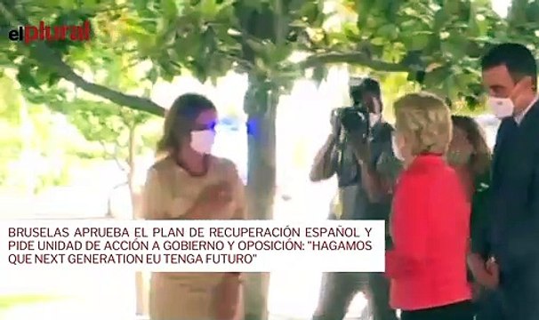 Bruselas aprueba el plan de recuperación español y pide unidad de acción a Gobierno y oposición: Hagamos que Next Generation EU tenga futuro