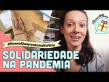 5 gentilezas para você praticar durante a quarentena