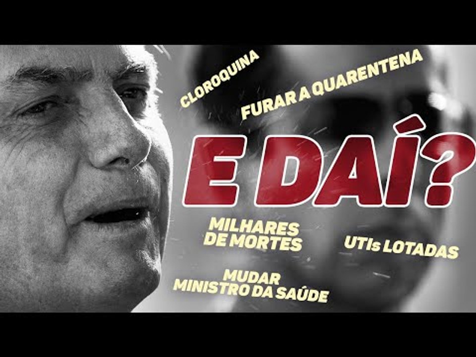 E daí, Bolsonaro?