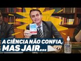 Bolsonaro testa positivo para o novo coronavírus e faz propaganda do uso da hidroxicloroquina
