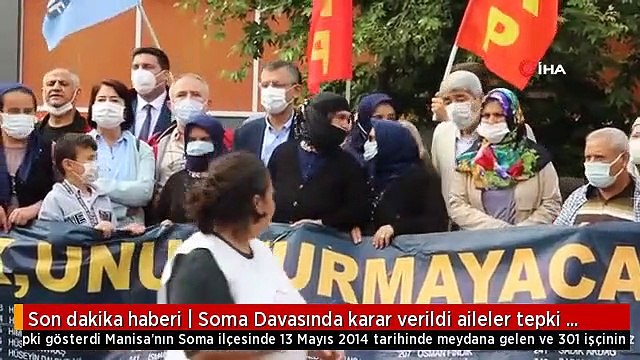 Son dakika haberi | Soma Davasında karar verildi aileler tepki gösterdi