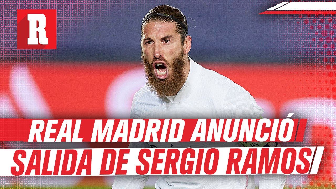 Real Madrid anunció oficialmente el adiós de Sergio Ramos