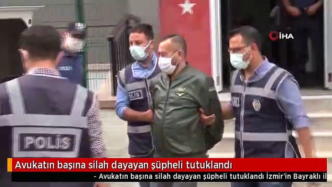 Avukatın başına silah dayayan şüpheli tutuklandı