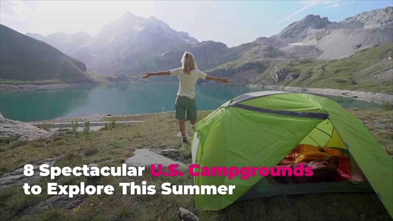 8 Spectacular U.S. Campgrounds to Explore This Summer With Family, Friends, or Solo