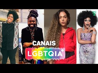 4 canais LGBTQIA+ que falam sobre ativismo, arte e representatividade