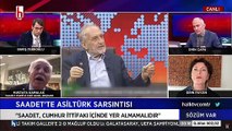 Eski Saadet’in Başkanı Kamalak’tan skandal sözler! CHP’ye ‘payandalığı’ Kur’an’a uygun, Asiltürk’ün sözlerini ise Kur’an’a aykırı buldu!