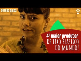 Brasil é o quarto maior produtor de lixo plástico do mundo