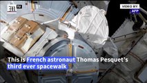 French astronaut Thomas Pesquet begins spacewalk