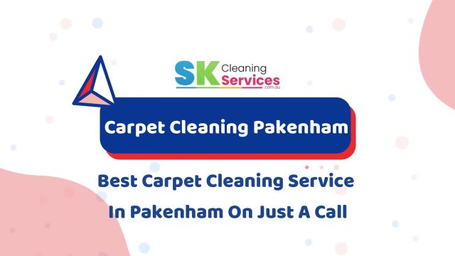 Best Carpet Cleaning Service In Pakenham - Sk Cleaning Services | Professional Carpet Cleaning