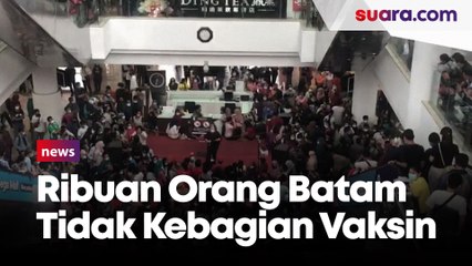 Ribuan Orang Batam Tidak Kebagian Vaksin Covid-19 Dibubarkan Polisi, Warga: Dasar PHP!