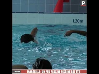 Le 18:18 - Marseille : un peu plus de piscines ouvertes cet été