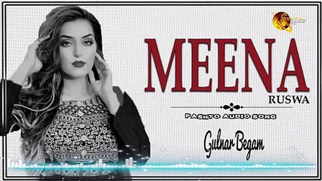 Meena Ruswa | Gulnar Begum | Pashto Audio Song | Spice Media