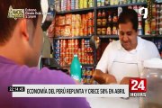 Economía peruana repunta y crece 54.8 % en el mes de abril