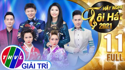Hãy nghe tôi hát Mùa 5 - Tập 11 FULL: Chủ đề danh ca Họa Mi