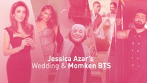 Jessica Azar’s Wedding & Momken BTS