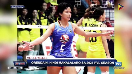 Orendain, hindi makalalaro sa 2021 PVL season #PTVSports
