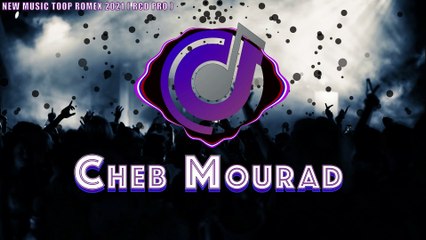 New BOOM Music Rai Remix 2021  #cheb_mourad Tabghi Tel3b SikLa ⚡ وشحال عاقلة ⚡ BAY RCD Pro ⚡