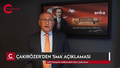 Utku çakırözer'den 'SMA' açıklaması