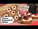TORTINHA FOLHADA DE MORANGO | Mini mordidas de felicidade