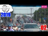 Camera Cận Cảnh 2019 - Tập 02: Nguy hiểm làn đường tổng hợp