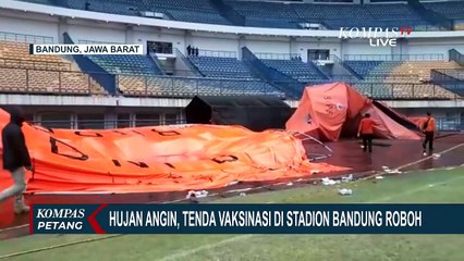 Hujan Angin, Tenda Vaksinasi di Stadion Bandung Roboh