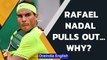 Rafael Nadal pulls out of Wimbledon and Tokyo Olympics| Grand Slam Champion| Oneindia News