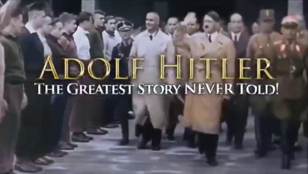 La Plus Grande Histoire Jamais Racontée ! 1/3 - Adolf Hitler