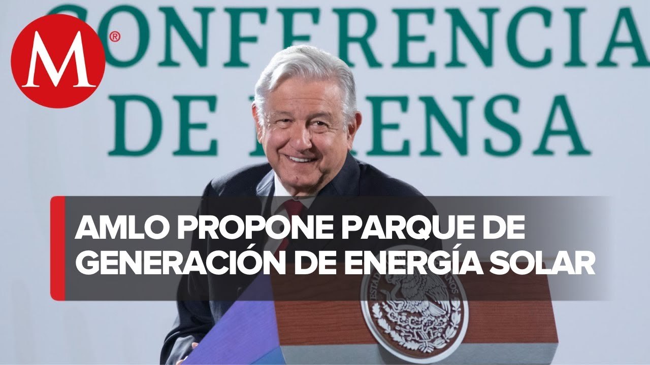 AMLO le entra a las energías limpias_ busca con...