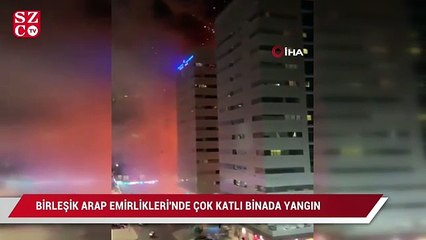 Abu Dabi'de çok katlı binada yangın