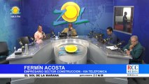 Fermín Acosta, comenta sobre el aumento de los materiales de construcción