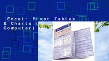 Excel: Pivot Tables & Charts (Quick Study Computer)  For Kindle