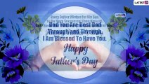 Happy Father’s Day 2021 Messages From Son: Send Greetings, Quotes and Images To Honour Your Father